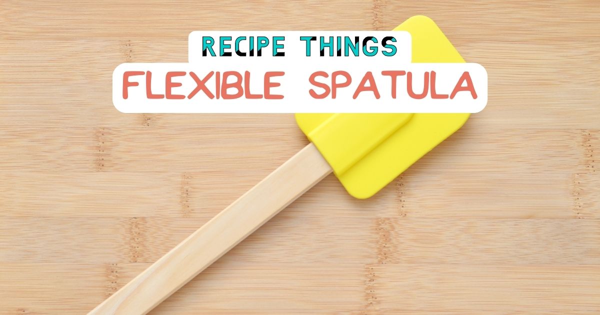 Essential Kitchen Equipment - Flexible Spatula