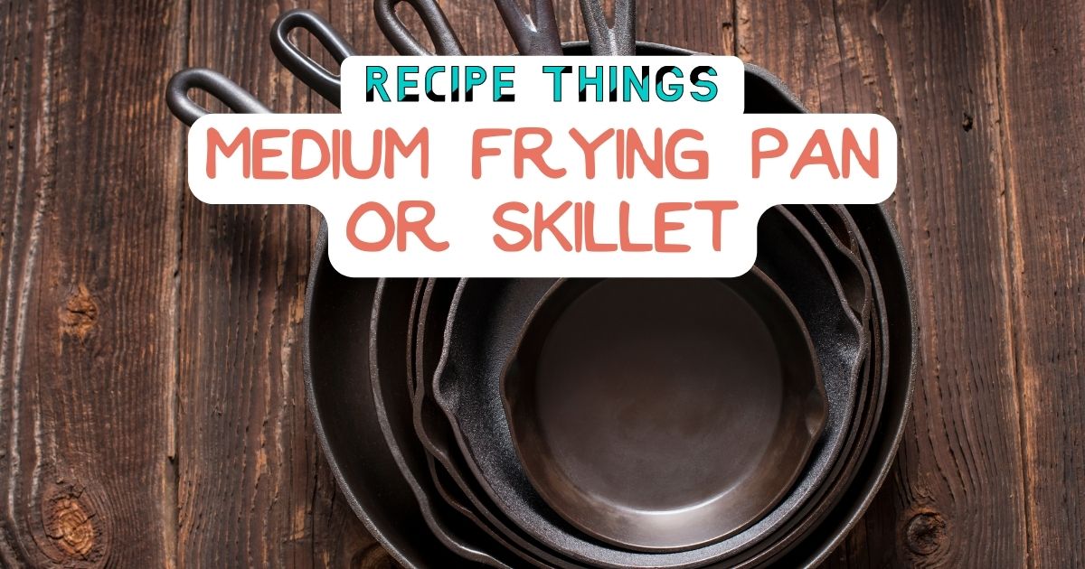Essential Kitchen Equipment - Medium Frying Pan or Skillet