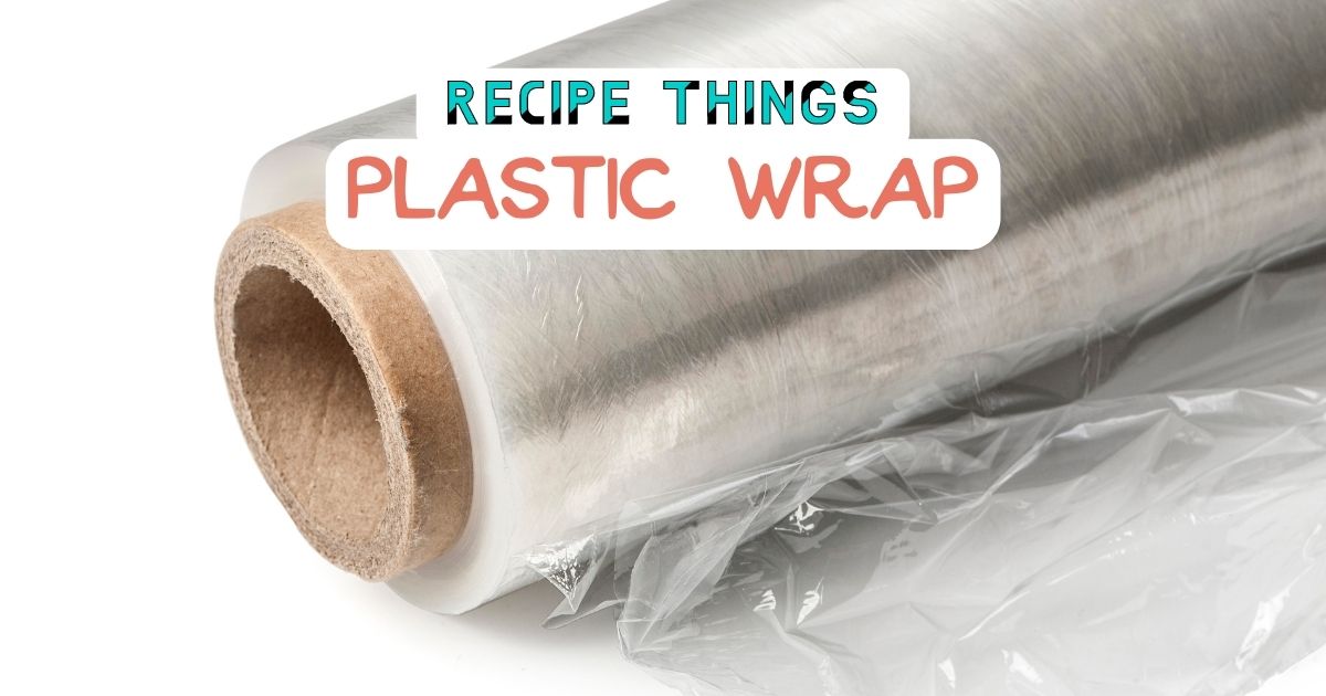 Essential Kitchen Equipment - Plastic Wrap