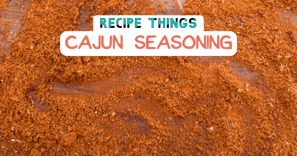 Cajun Seasoning by Recipe Things