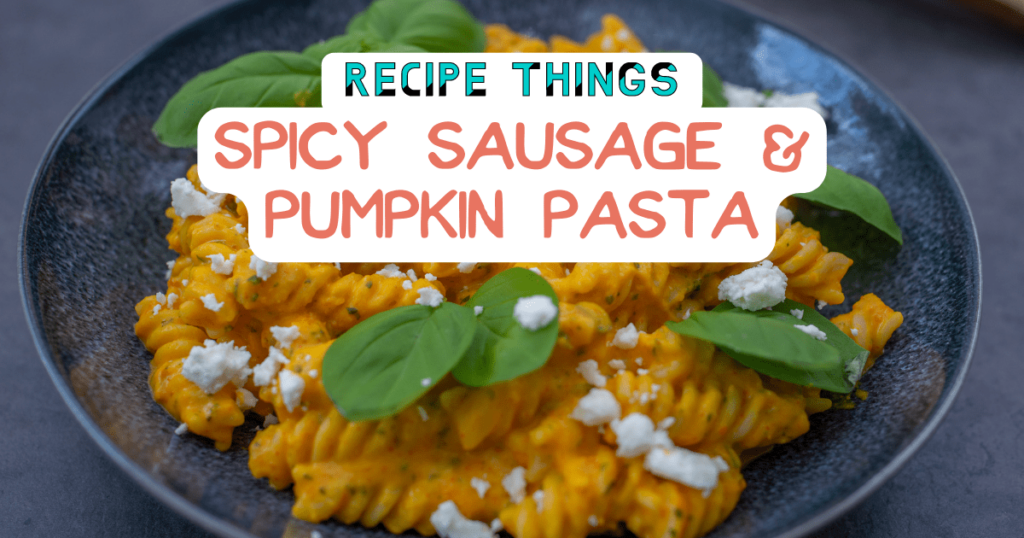 Spicy Sausage and Pumpkin Pasta by Recipe Things