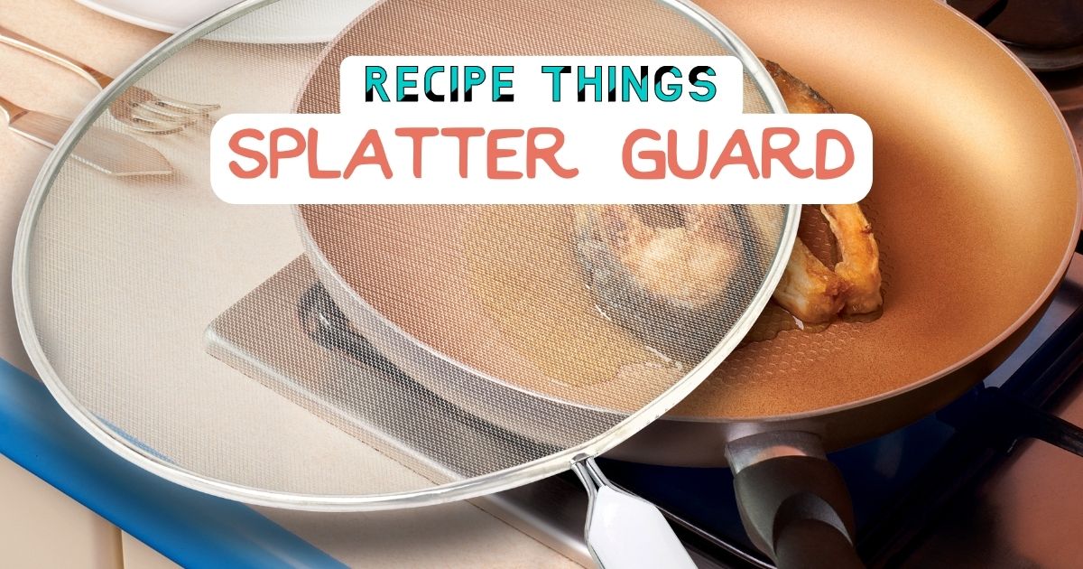 Essential Kitchen Equipment - Splatter Guard