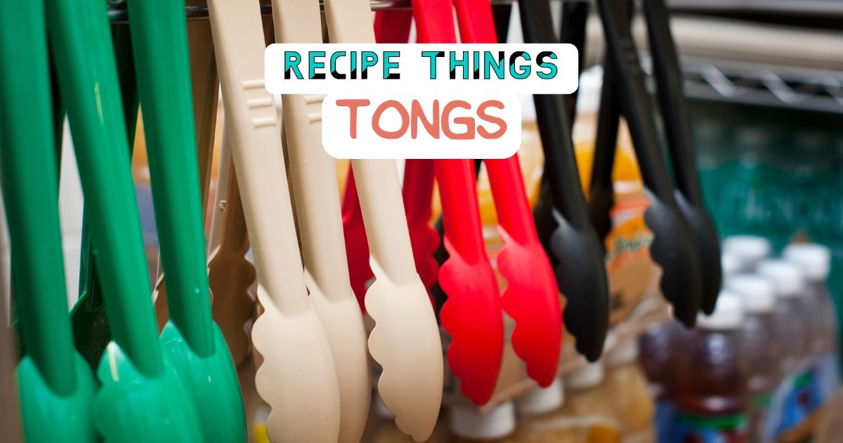 Essential Kitchen Equipment - Tongs